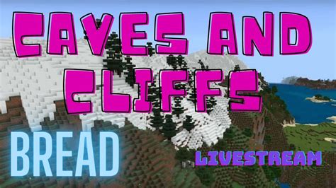 Minecraft Caves And Cliffs Part 2 Livestream Youtube