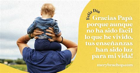 Palabras De Un Hijo A Su Padre Agradecimiento Para Mi Papá Entre