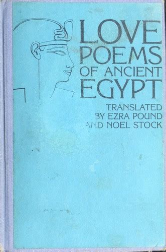 love poems of ancient egypt by ezra pound open library