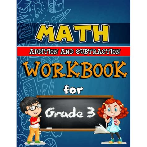Math Workbook For Grade 3 Addition And Subtraction Grade 3 Activity