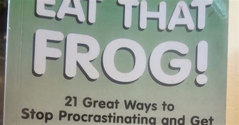 Getting your 3 most important tasks for the next day written down the night before. Shocks and Shoes: Book Review - Eat That Frog!