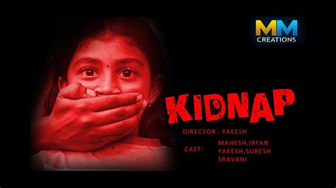 Kidnap Telugu Latest Short Film 2020 Youtube