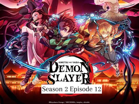 Demon Slayer Season 2 Episode 12 ⇒ Know More About Release Date And