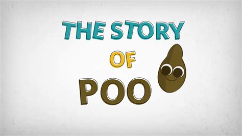 The Story Of Poo Youtube