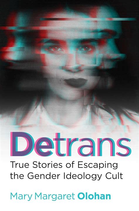 Jp Detrans True Stories Of Escaping The Gender Ideology Cult English Edition 電子書籍