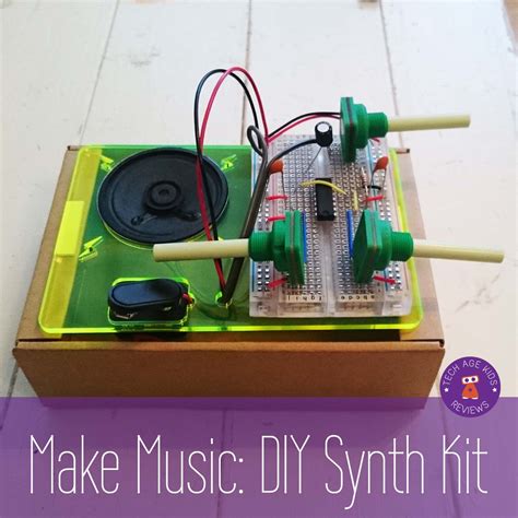 Make Your Own Music With Diy Synth Kit Tech Age Kids Technology For