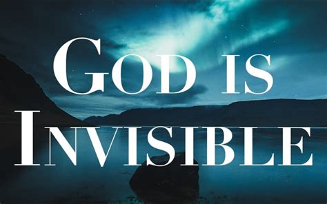 The Invisible God Adoring God