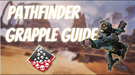 Pathfinder Basic Grapple Guide Apex Legends Gameplay Youtube