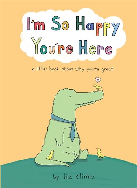 Im So Happy Youre Here By Liz Climo Hardcover 9780008520854 Buy