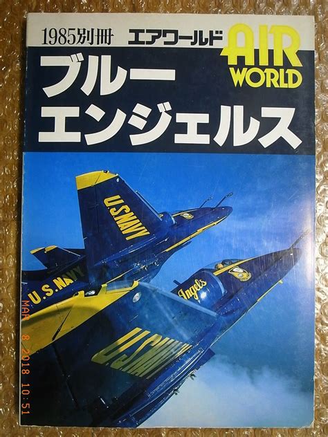 Usnavy Blue Angels 1985 Photo Book Air World Special Issue Japan