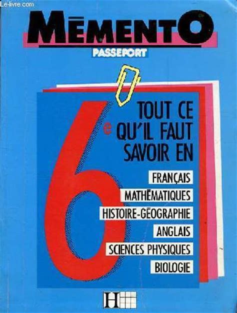 Memento Passeport Tout Ce Qu Il Faut Savoir En Eme Francais Mathematique Eur