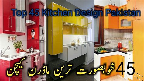 Top 45 Best Modern Kitchen Design Ideas For Modern Home Pakistan 2019