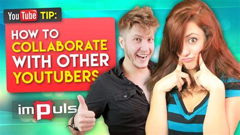 How To Grow Your Channel Collaborate With Other Youtubers Impulse Youtube
