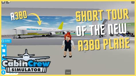 Short Tour Of The New A380 Plane In Cabin Crew Simulator Roblox