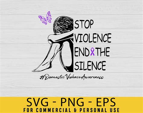Domestic Violence Awareness Stop Violence End Silence Svg I Etsy