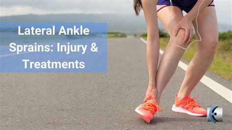 Lateral Ankle Sprains Injury And Treatments Modern Manual Therapy Blog