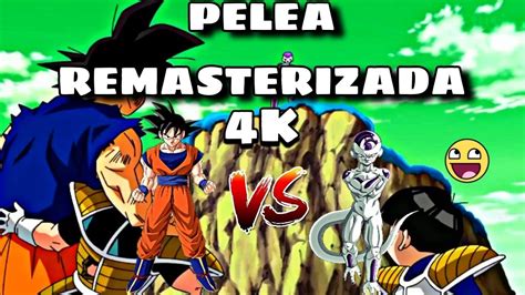 Pelea De Goku Y Freezer Remasterizada The Stivxn Youtube