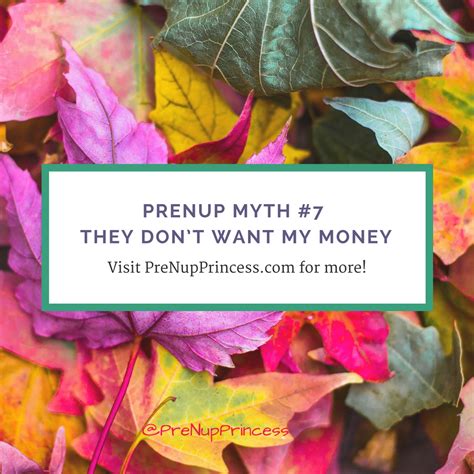 Prenup Myth 7 They Dont Want My Money The Prenup Princess