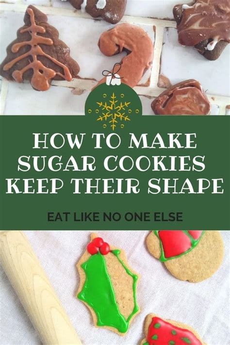 How To Make Sugar Cookies Keep Their Shape Eat Like No One Else Sugar Cookies Cookies