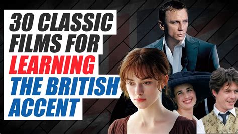 30 Of The Best Classic Films For Learning The British Accent Youtube