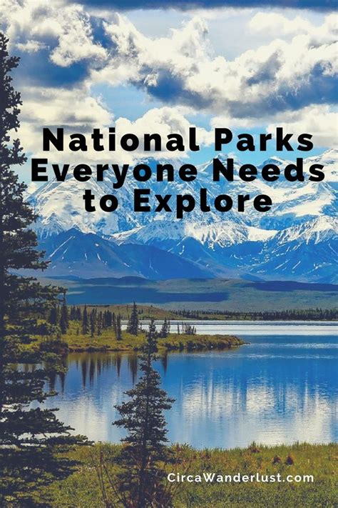 10 National Parks You Have To Visit In The United Sates Tanks That Get