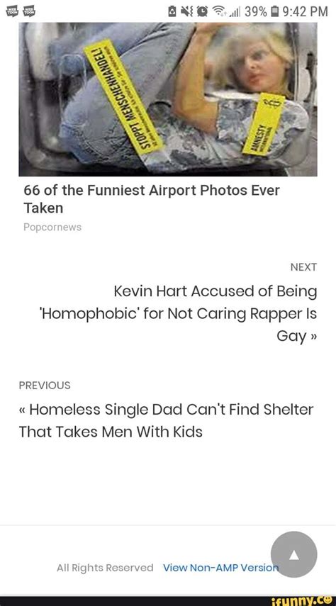 66 of the funniest airport photos ever taken next kevin hart accused of being homophobic for