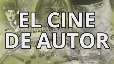 El Cine De Autor Youtube