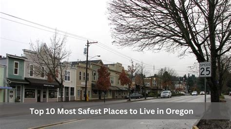 Top 10 Most Safest Places To Live In Oregon Updated 2023