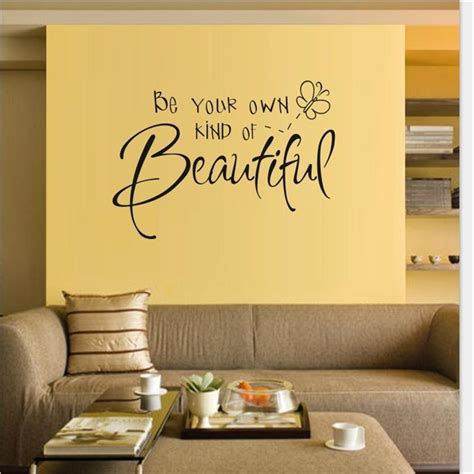 Haus And Garten Home Décor Be Your Own Kind Of Beautiful Wall Decal Inspirational Quotes Sticker