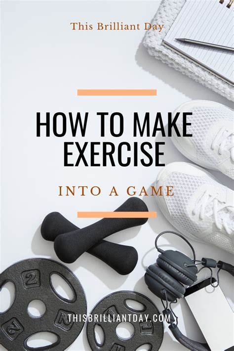 How To Make Exercise Into A Game Freshen Up Your Exercise Routine And