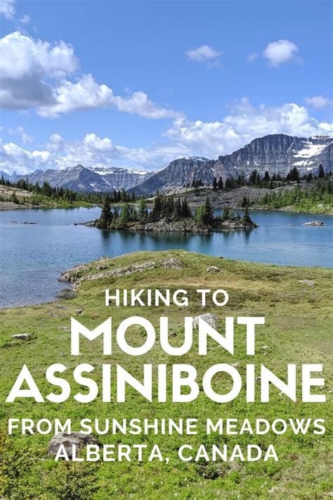 Mount Assiniboine Provincial Park Complete 2023 Hiking Guide Canada