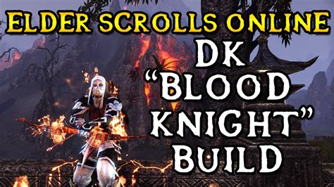 Elder Scrolls Online My Dragonknight Blood Knight Build For Pvp