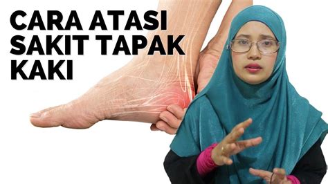 Sejak kebelakangan ini, tapak kaki saya di sebelah kanan terasa sangat sakit terutamanya di bahagian tumit. Cara Rawat Sakit Tapak Kaki Dengan Cepat - YouTube