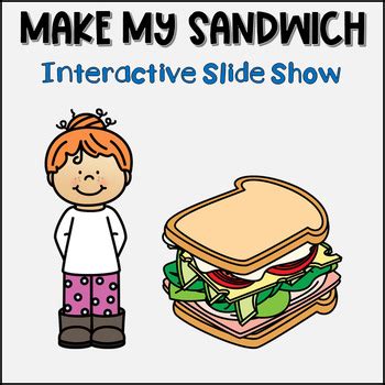 Make My Sandwich Interactive Slide Show Early Intervention AAC Autism
