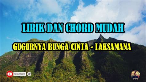 Gugurnya Bunga Cinta Chord - Lirik Lagu Dan Chord Gitar Gugur Bunga