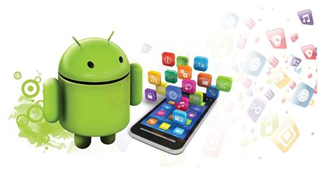 Benefits Of Choosing Android App Development Mobile Apps World