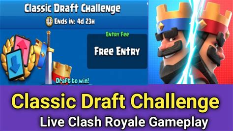 Classic Draft Challenge Live Clash Royale Gameplay Clash Royale