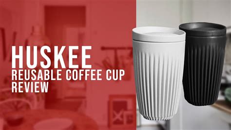 Huskee Reusable Coffee Cups Youtube