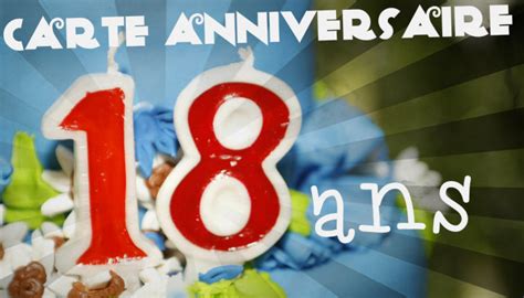 Anniversaire 18 Ans Que Faire