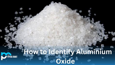 How To Identify Aluminium Oxide An Overview