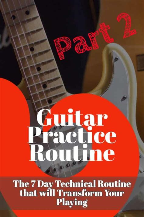 Guitar Practice Routine With Text Overlaying The Title Part 2 Guitars