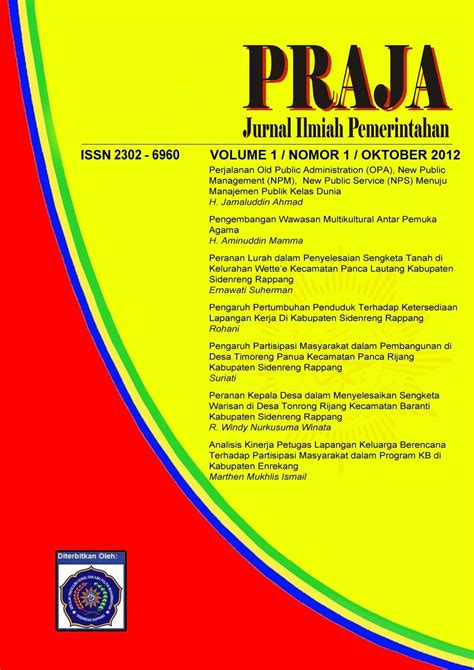 Tujuan dari jurnal ini adalah untuk mendukung pengembangan teori dan praktik manajemen di indonesia melalui penyebaran penelitian di lapangan. Perjalanan Old Public Administration (OPA), New Public ...