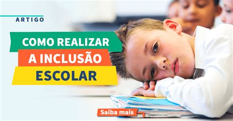 O Que E Inclusao Escolar