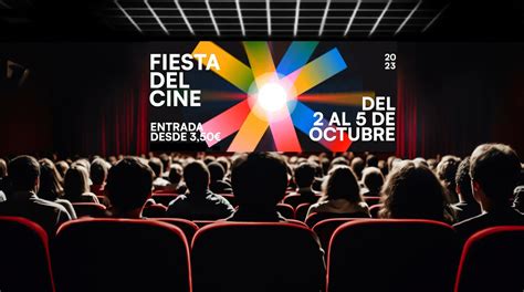 Fiesta Del Cine Octubre 2023 Cuándo Empieza Y Cómo Conseguir Tus Entradas