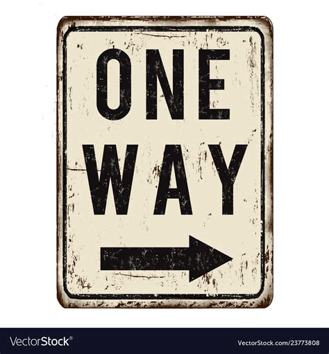 One Way Vintage Rusty Metal Sign Royalty Free Vector Image