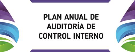 Plan Anual De Auditoría De Control Interno Aguas Mocoa Sa Esp