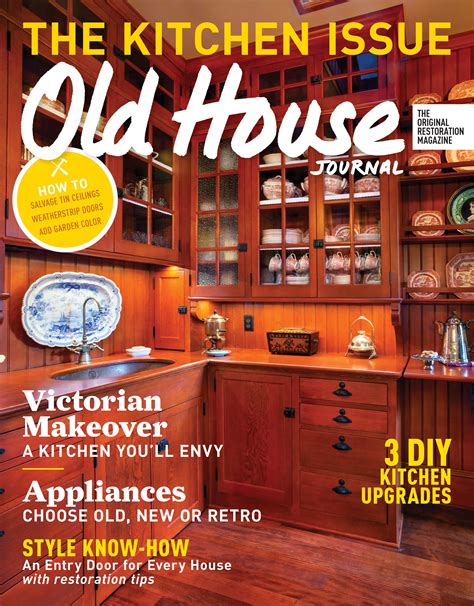 House Journal House And Home Magazine Old House