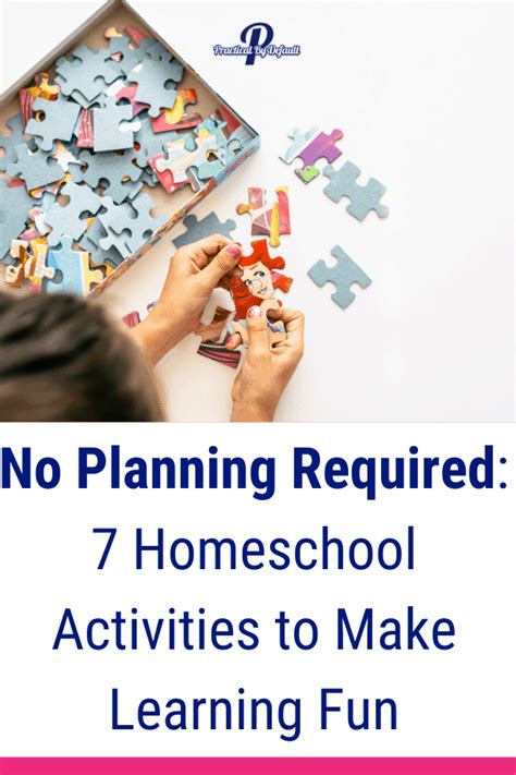 7 Homeschool Activities To Make Learning Fun Practical By Default