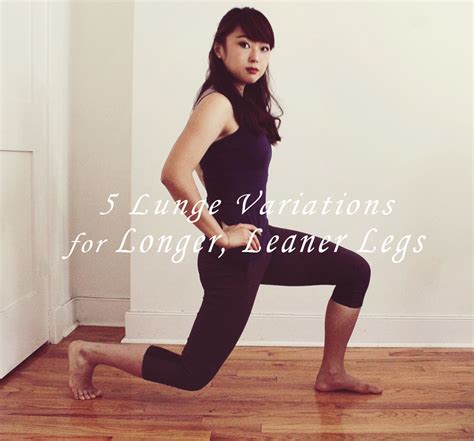 5 Lunges For Longer Leaner Legs