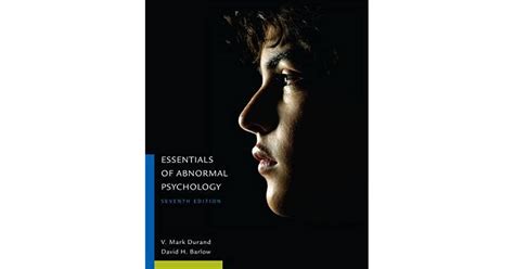 Essentials Of Abnormal Psychology By V Mark Durand